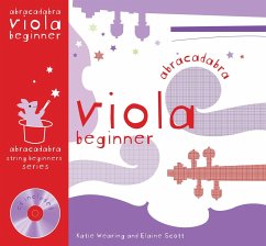 Abracadabra Viola Beginner (Pupil's Book + CD) - Wearing, Katie; Scott, Elaine