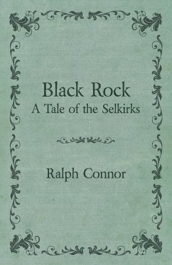 Black Rock - A Tale of the Selkirks