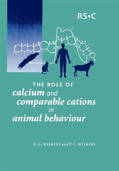 The Role of Calcium and Comparable Cations in Animal Behaviour - Wilkins, Patricia; Wilkins, Ralph G