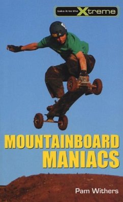 Mountainboard Maniacs - Withers, Pam