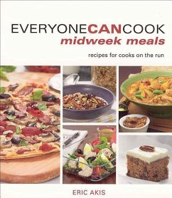 Everyone Can Cook Midweek Meals - Akis, Eric