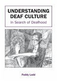 Understanding Deaf Culture