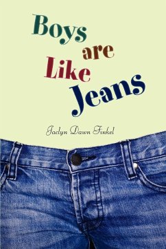 Boys Are Like Jeans - Finkel, Jaclyn Dawn