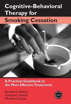 Cognitive-Behavioral Therapy for Smoking Cessation - Perkins, Kenneth A; Conklin, Cynthia A; Levine, Michele D