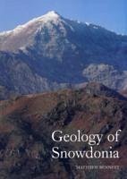 Geology of Snowdonia - Bennett, Matthew