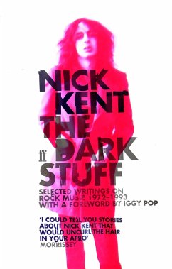 The Dark Stuff - Kent, Nick