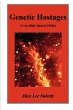 Genetic Hostages - Bild 1