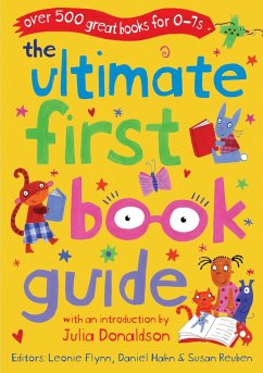 The Ultimate First Book Guide - Hahn, Daniel; Flynn, Leonie