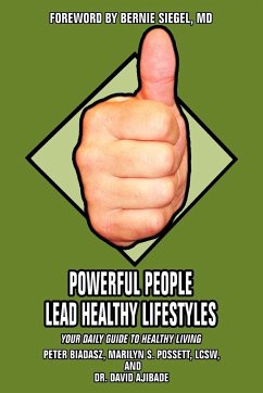 Powerful People Lead Healthy Lifestyles - Biadasz, Peter