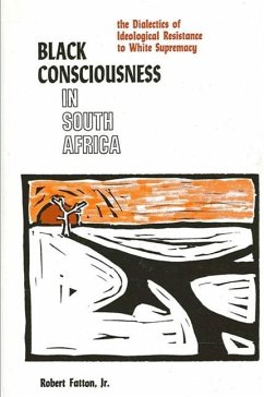 Black Consciousness in South Africa - Fatton Jr, Robert