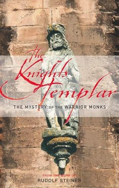The Knights Templar - Steiner, Rudolf