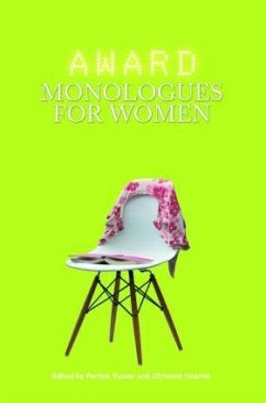 Award Monologues for Women - Ozanne, Christine / Tucker, Patrick (eds.)