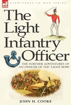 The Light Infantry Officer - Cooke, John H.