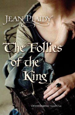 The Follies of the King - Plaidy, Jean (Novelist)