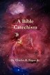 A Bible Catechism - Bild 1