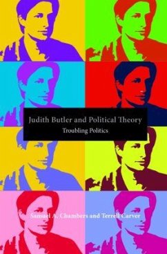 Judith Butler and Political Theory - Chambers, Samuel A; Carver, Terrell