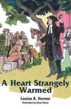 A Heart Strangely Warmed - Vernon, Louise A.