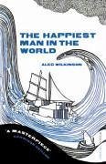 The Happiest Man in the World - Wilkinson, Alec