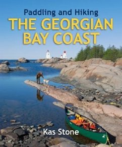 Paddling and Hiking the Georgian Bay Coast - Stone, Kas