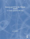 Science and ICT in the Primary School Science and ICT in the Primary School