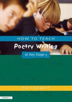 How to Teach Poetry Writing at Key Stage 3 - Corbett, Pie