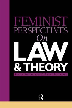 Feminist Perspectives on Law and Theory - Richardson, Janice
