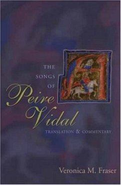 The Songs of Peire Vidal - Fraser, Veronica M.