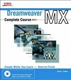 Dreamweaver MX Complete Course - Evans, Joyce J.