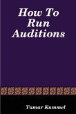 How To Run Auditions