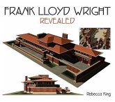 Frank Lloyd Wright Revealed