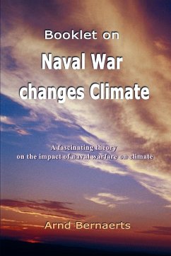 Booklet on Naval War changes Climate - Bernaerts, Arnd