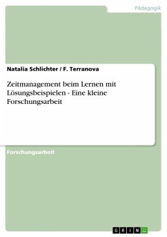 Zeitmanagement beim Lernen mit Lösungsbeispielen - Eine kleine Forschungsarbeit - Terranova, F.;Schlichter, Natalia