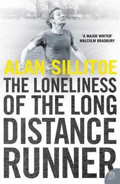 The Loneliness of the Long Distance Runner - Sillitoe, Alan