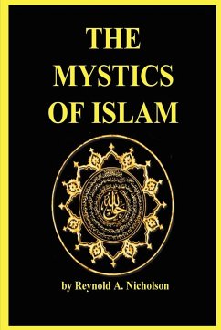 The Mystics of Islam - Nicholson, A. Reynold