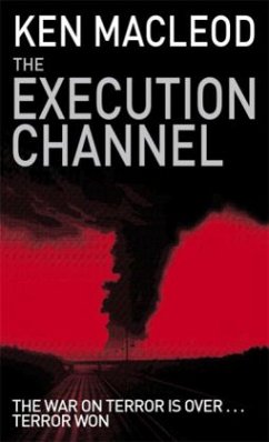 The Execution Channel - MacLeod, Ken