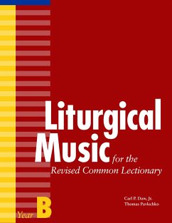 Liturgical Music for the Revised Common Lectionary, Year B - Pavlechko, Thomas; Jr