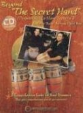 Beyond the Secret Hand: A Comprehensive Guide for Hand Drummers Book/CD Pack [With CD]