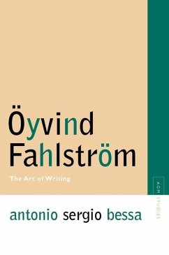 Oyvind Fahlstrom: The Art of Writing - Bessa, Antonio Sergio