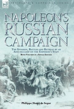 Napoleon's Russian Campaign - Segur, Philippe Henri De