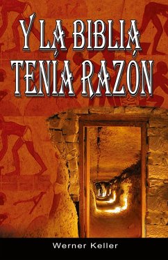 Cover Y La Biblia Tenia Razon (Coleccion de la Biblia de Israel)
