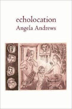 Echolocation - Andrews, Angela