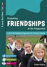 Promoting Friendships in the Playground - Bishop, Brigette