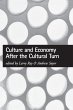 Culture and Economy After the Cultural... - Bild 1