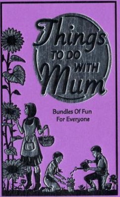 Things to Do with Mum - Maloney, Alison