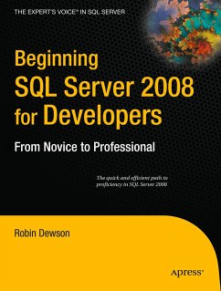 Beginning SQL Server 2008 for Developers - Dewson, Robin