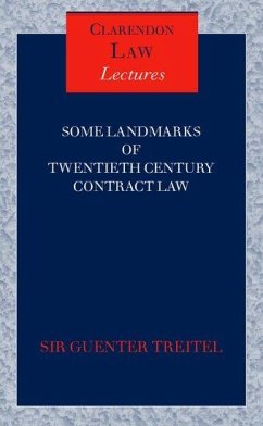 Some Landmarks of Twentieth Century Contract Law - Treitel, Guenter