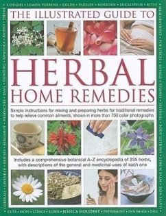 Illustrated Guide to Herbal Home Remedies - Houdret, Jessica