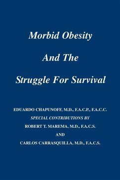 Morbid Obesity and the Struggle for Survival - Chapunoff, Eduardo