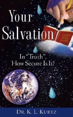 Your Salvation - Kurtz, K. L.