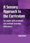 A Sensory Approach to the Curriculum